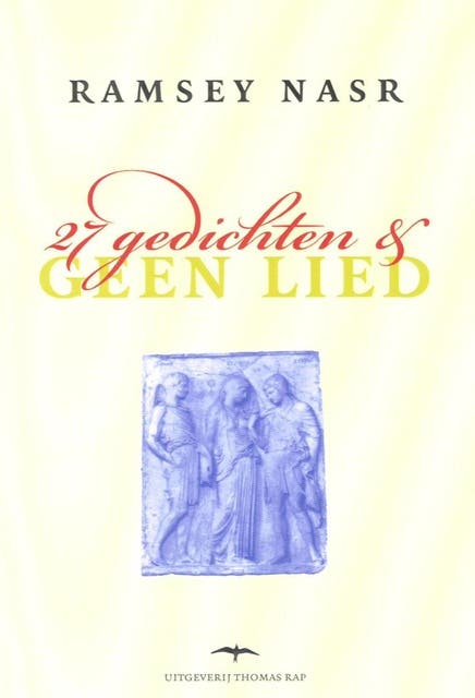 27 gedichten & Geen lied: gedichten