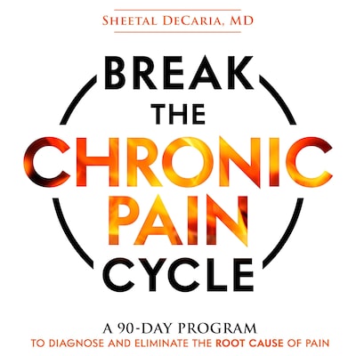 Break the Chronic Pain Cycle