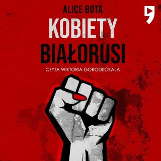Kobiety Białorusi – okładka audiobooka, autor Alice Bota