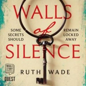 Walls of Silence – okładka audiobooka, autor Ruth Wade