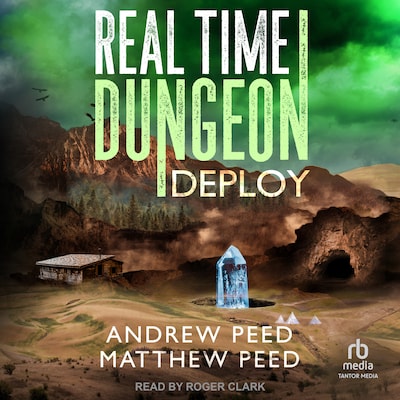 Real Time Dungeon – omslag til lydbogen af Andrew Peed, Matthew Peed