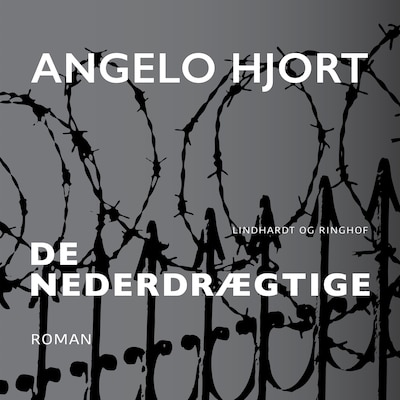 De nederdrægtige – omslag til lydbogen af Angelo Hjort
