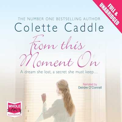 From This Moment On – omslag til lydbogen af Colette Caddle