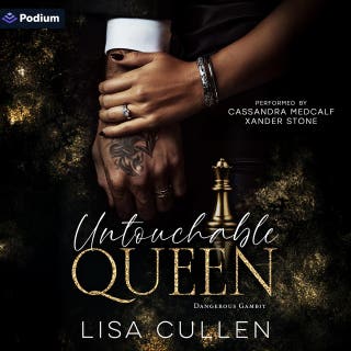 Untouchable Queen: A Dangerous Gambit Standalone – omslag till ljudboken av Lisa Cullen