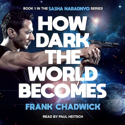 How Dark the World Becomes – omslag til lydbogen af Frank Chadwick