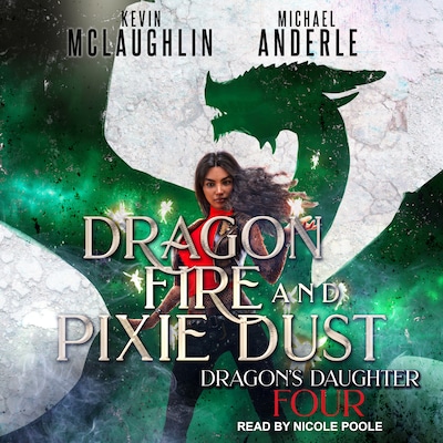 Dragon Fire and Pixie Dust – omslag til lydbogen af Kevin McLaughlin, Michael Anderle