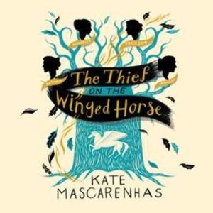 The Thief on the Winged Horse – okładka audiobooka, autor Kate Mascarenhas