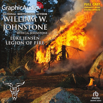 Legion of Fire [Dramatized Adaptation] – omslag til lydbogen af William W. Johnstone, J.A. Johnstone