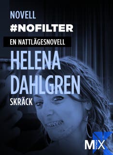 #nofilter : en nattlägesnovell (specialutgåva)