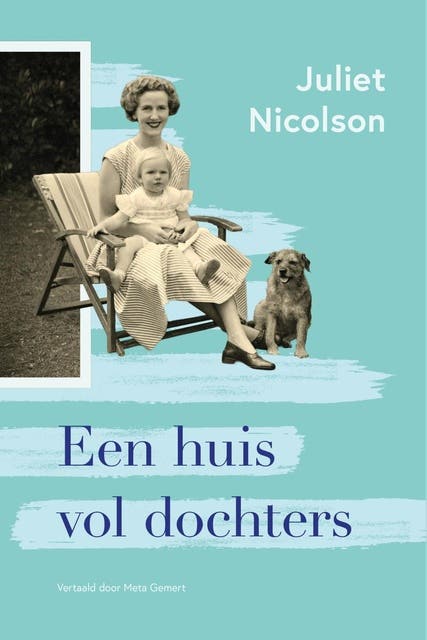 Een huis vol dochters – omslag van het luisterboek van Juliet Nicolson