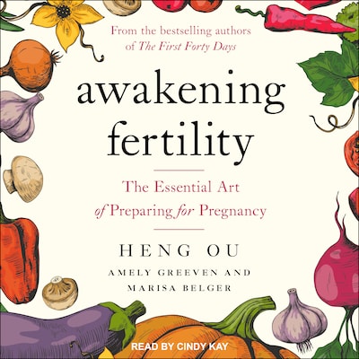 Awakening Fertility – omslag til lydbogen af Heng Ou, Amely Greeven, Marisa Belger