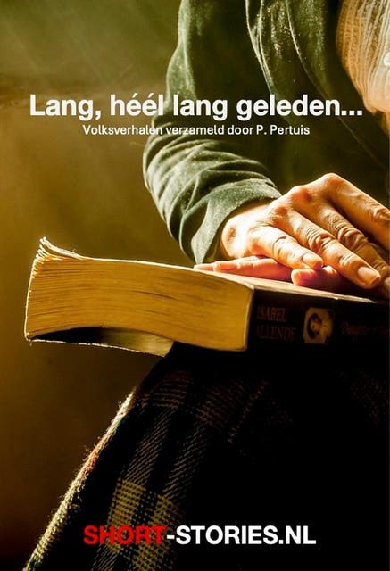 Lang, heel lang geleden...: Volksverhalen verzameld door P. Pertuis – omslag van het luisterboek van Diverse auteurs