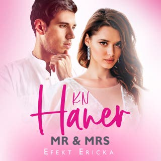 Mr&Mrs – okładka audiobooka, autor K.N Haner