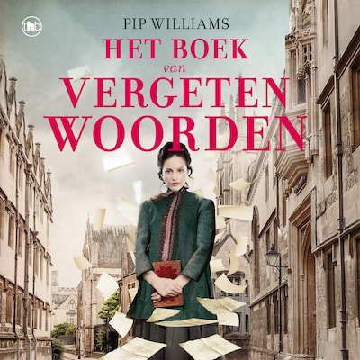 Het boek van vergeten woorden – omslag van het luisterboek van Pip Williams