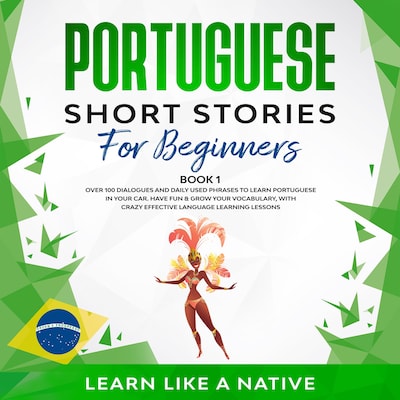 Portuguese Short Stories for Beginners Book 1