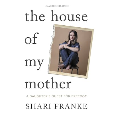 The House of My Mother – omslag til lydbogen af Shari Franke