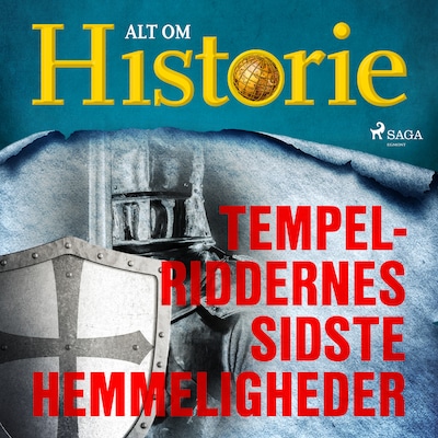 Tempelriddernes sidste hemmeligheder – omslag til lydbogen af Alt Om Historie