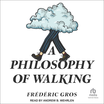 A Philosophy of Walking – omslag til lydbogen af Frédéric Gros