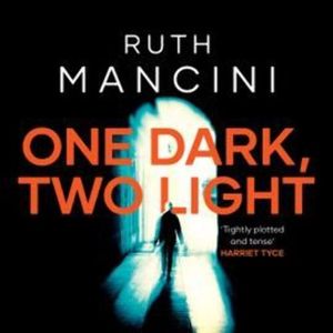 One Dark, Two Light – okładka audiobooka, autor Ruth Mancini
