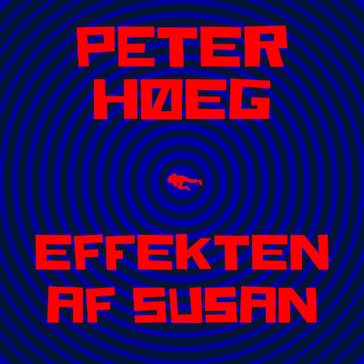 Effekten af Susan – omslag til lydbogen af Peter Høeg