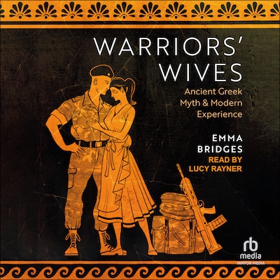 Warriors' Wives – omslag til lydbogen af Emma Bridges