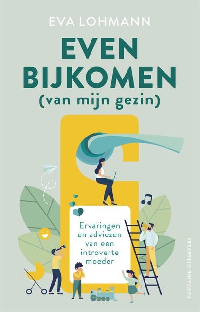 Even bijkomen (van mijn gezin): Ervaringen en adviezen van een introverte moeder – omslag van het luisterboek van Eva Lohmann