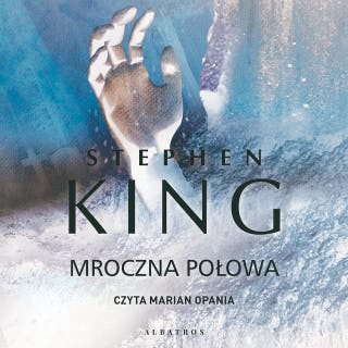 MROCZNA POŁOWA – okładka audiobooka, autor King Stephen