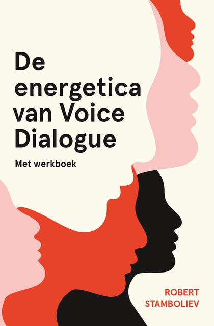 De energetica van Voice Dialogue: Met werkboek – omslag van het luisterboek van Robert Stamboliev