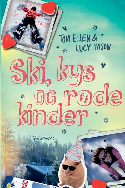 Ski, kys og røde kinder – omslag til lydbogen af Tom Ellen, Lucy Ivison