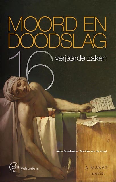 Moord en Doodslag: 16 verjaarde zaken
