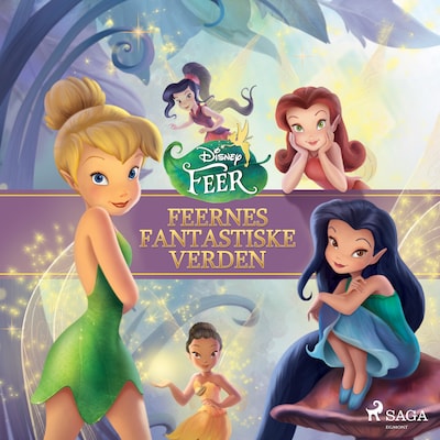Disney Fairies - Feernes fantastiske verden – omslag til lydbogen af Disney