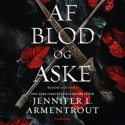 Af blod og aske – omslag til lydbogen af Jennifer L. Armentrout