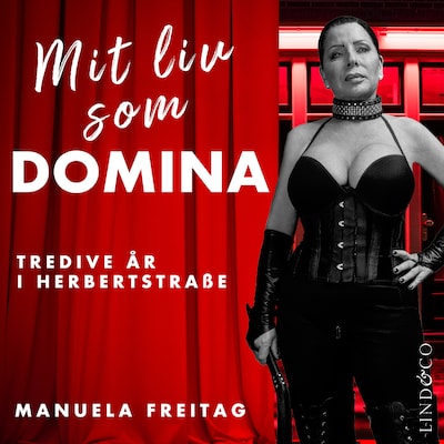 Mit liv som domina – omslag til lydbogen af Manuela Freitag
