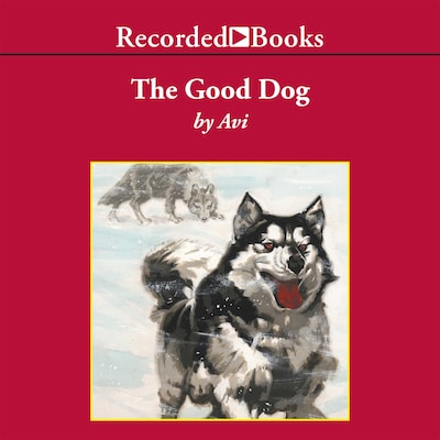 The Good Dog – omslag til lydbogen af Avi