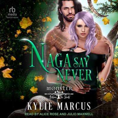 Naga Say Never – omslag til lydbogen af Kylie Marcus