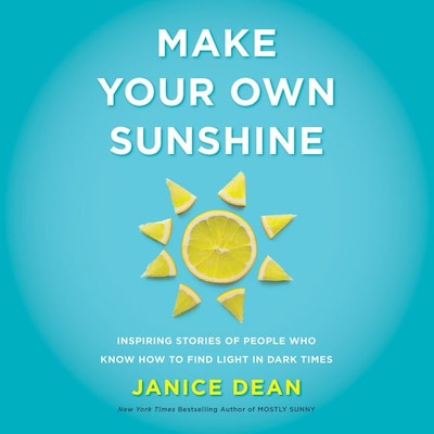 Make Your Own Sunshine