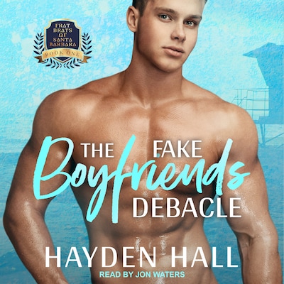 The Fake Boyfriends Debacle – omslag til lydbogen af Hayden Hall