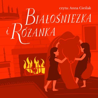 Białośnieżka i Różanka – okładka audiobooka, autor Michał Cetnarowski