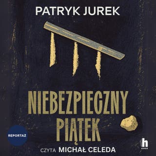 Niebezpieczny piątek – okładka audiobooka, autor Patryk Jurek