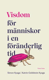 Visdom : För människor i en föränderlig tid – omslag till ljudboken av Katrin Goldstein-Kyaga,Simon Kyaga
