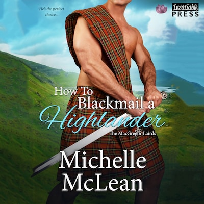 How to Blackmail a Highlander – omslag til lydbogen af Michelle McLean