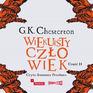 Wiekuisty człowiek. Tom 2 – okładka audiobooka, autor Gilbert Keith Chesterton