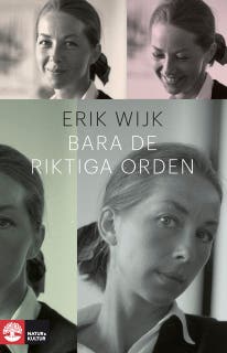 Bara de riktiga orden – omslag till ljudboken av Erik Wijk