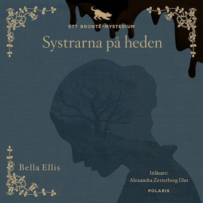 Systrarna på heden : Ett Brontë-mysterium – omslag till ljudboken av Bella Ellis
