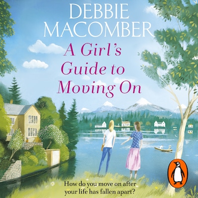 A Girl's Guide to Moving On – omslag til lydbogen af Debbie Macomber