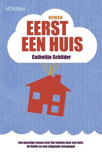 Eerst een huis – omslag van het luisterboek van Cathelijn Schilder