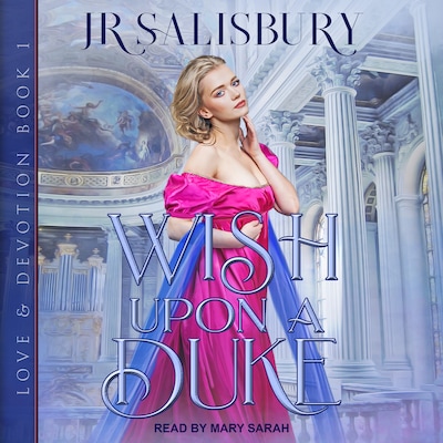 Wish Upon A Duke – omslag til lydbogen af JR Salisbury