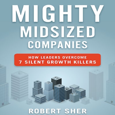 Mighty Midsized Companies – omslag til lydbogen af Robert Sher