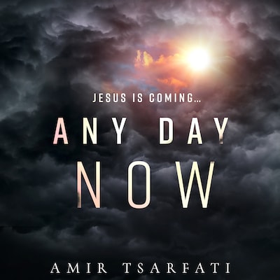 Any Day Now – omslag til lydbogen af Amir Tsarfati
