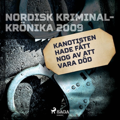 Kanotisten hade fått nog av att vara död